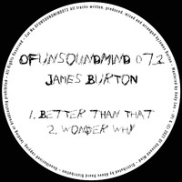 James Burton - OFUNSOUNDMIND073