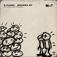 G Flame - Broken EP