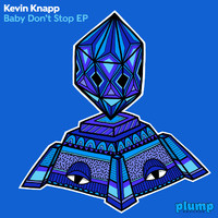 Kevin Knapp - Baby Don't Stop EP