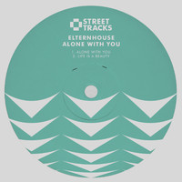 Elternhouse - Alone With You