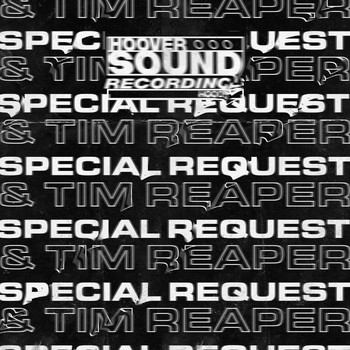 Special Request, Tim Reaper - Hooversound Presents: Special Request and Tim Reaper