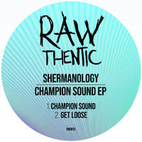 Shermanology - Champion Sound