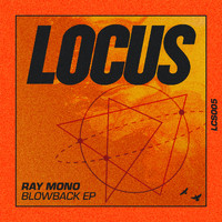 Ray Mono - Blowback EP