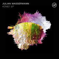 Julian Wassermann - Komet EP