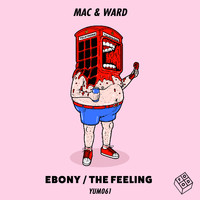 Mac & Ward - Ebony/The Feeling