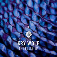 Kry Wolf - The Feels EP