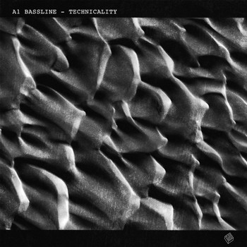 A1 Bassline - Technicality