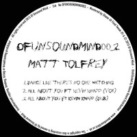 Matt Tolfrey - Dance Like There’s No One Watching EP