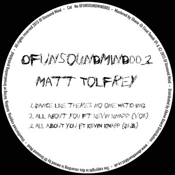 Matt Tolfrey - Dance Like There’s No One Watching EP