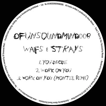 Waifs & Strays - OFUNSOUNDMIND008