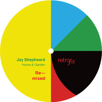 Jay Shepheard - Home & Garden Remixed
