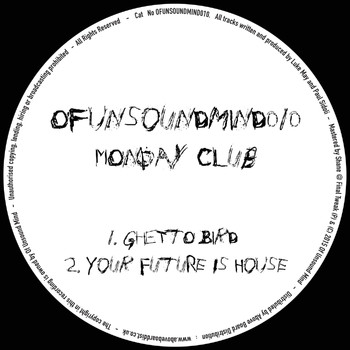 Monday Club - OFUNSOUNDMIND010