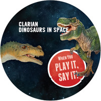 Clarian - Dinosaurs In Space