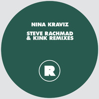 Nina Kraviz - Steve Rachmad & KiNK Remixes