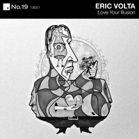 Eric Volta - Love Your Illusion