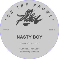 Nasty Boy - Lateral Motion