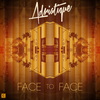 Adriatique - Face to Face EP
