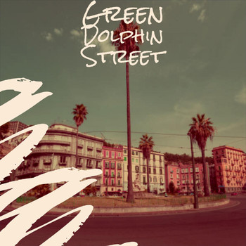 Various Artist - Green Dolphin Street