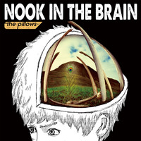 The Pillows - NOOK IN THE BRAIN