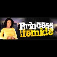 Princess Ifemide - Ifemi Si Olorun Ajanaku