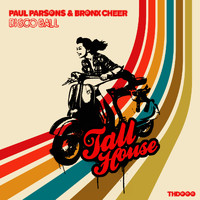 Paul Parsons & Bronx Cheer - Disco Ball