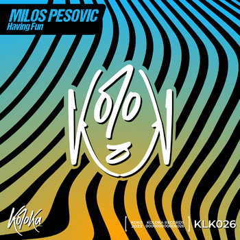 Milos Pesovic - Having Fun