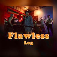 Log - Flawless