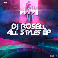 Dj Rosell - All Styles