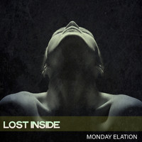 Monday Elation - Lost Inside