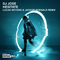 DJ Jose - Hesitate (Lucas Deyong & Jackob Roenald Remix)