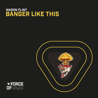 Mason Flint - Banger Like This