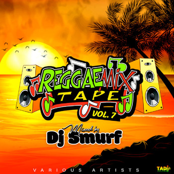 Various Artists - Reggae Mix Tape, Vol.7 (Mixed by DJ Smurf)
