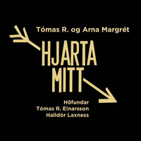Tómas R. Einarsson - Hjarta mitt