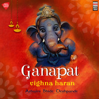 Ashwini Bhide Deshpande - Ganapat Vighna Haran