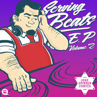 Jose Spinnin Cortes - Serving Beats Vol.2