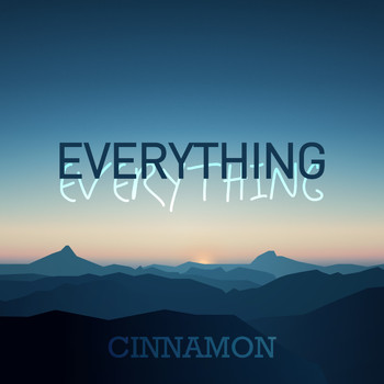 Cinnamon - Everything