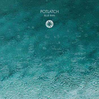 Potlatch - Blue Rain