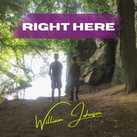 William Johnson - Right Here