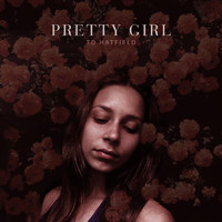 TD Hatfield - Pretty Girl