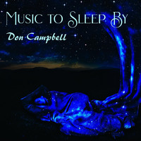 Don Campbell - Music to Sleep By
