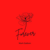 Mark Gadson - Forever