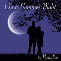 Paradise - On a Summer Night