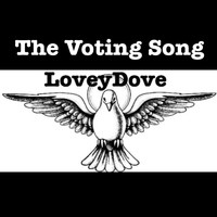 LoveyDove - The Voting Song