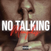 Memphis - No Talking (Explicit)