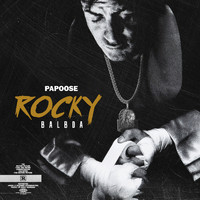 Papoose - Rocky Balboa (Explicit)