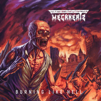 Megahertz - Burning Like Hell (Explicit)
