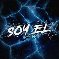 John Jay - Soy El (Explicit)