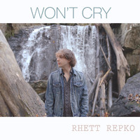 Rhett Repko - Won't Cry