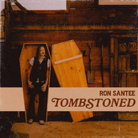 Ron Santee - Tombstoned