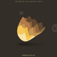 coaxer and Following Light - Kerfuffle (Original  Mix)